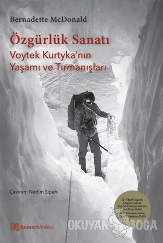 Özgürlük Sanatı - Voytek Kurtyka'nın Yaşamı ve Tırmanışları - Bernadet