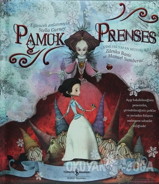 Pamuk Prenses (Ciltli) - Stella Gurney - İş Bankası Kültür Yayınları