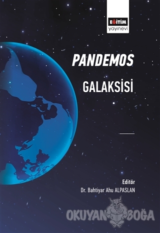 Pandemos Galaksisi - Bahtiyar Ahu Alpaslan - Eğitim Yayınevi - Bilimse