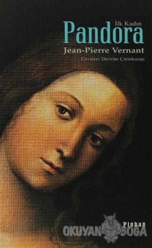 Pandora - Jean-Pierre Vernant - Pinhan Yayıncılık
