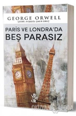 Paris ve Londra'da Beş Parasız - George Orwell - Venedik Yayınları