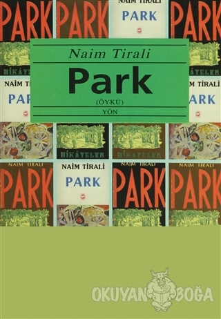 Park - Naim Tirali - Yön Yayıncılık