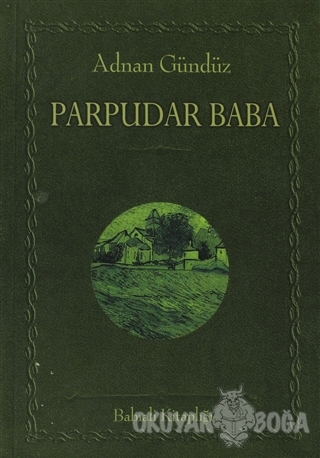 Parpudar Baba - Adnan Gündüz - Babıali Kitaplığı