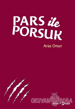 Pars ile Porsuk - Aras Onur - Hayal Yayınları