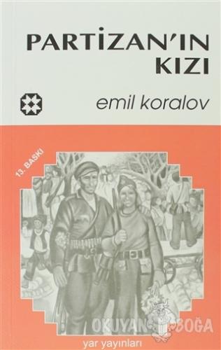 Partizanın Kızı - Emil Koralov - Yar Yayınları