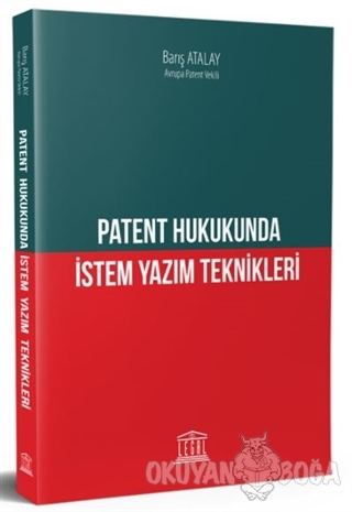 Patent Hukukunda İstem Yazım Teknikleri - Barış Atalay - Legal Yayıncı