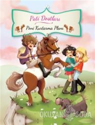 Pati Dostları- Poni Kurtarma Planı