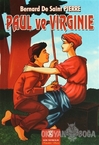 Paul ve Virginie - Bernardin de Saint-Pierre - Gün Yayıncılık