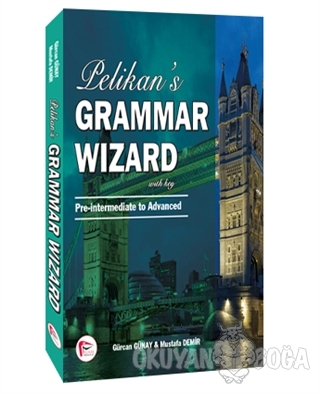 Pelikan's Grammar Wizard 2 - Gürcan Günay - Pelikan Tıp Teknik Yayıncı