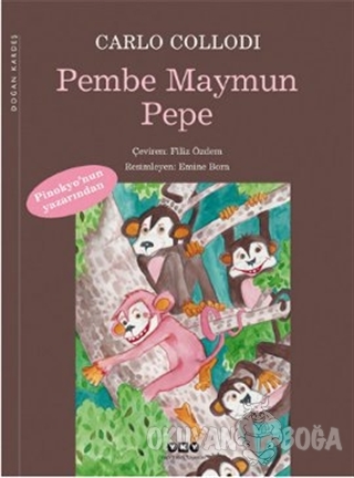 Pembe Maymun Pepe - Carlo Collodi - Yapı Kredi Yayınları