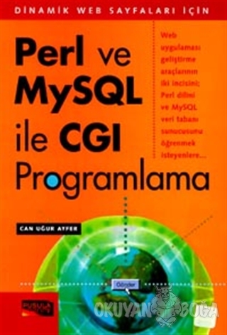Perl ve MYSQL İle CGI Programlama - Can Uğur Ayfer - Pusula Yayıncılık