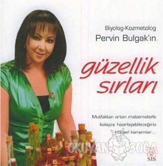 Pervin Bulgak'ın Güzellik Sırları - Pervin Bulgak - Sis Yayıncılık