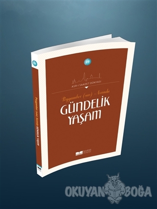 Peygamber (Sas) Asrında Gündelik Yaşam