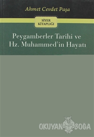 Peygamberler Tarihi ve Hz. Muhammed'in Hayatı - Ahmet Cevdet Paşa - El