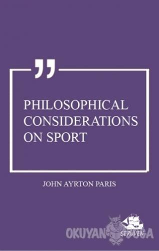 Philosophical Considerations on Sport - John Ayrton Paris - Serüven Ki