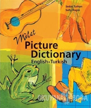Picture Dictionary English - Turkish - Sedat Turhan - Milet Yayınları