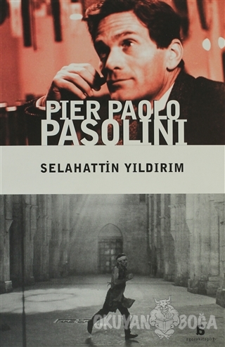Pier Paolo Pasolini - Selahattin Yıldırım - Agora Kitaplığı