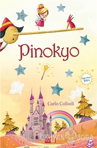 Pinokyo - Carlo Collodi - Tutku Yayınevi