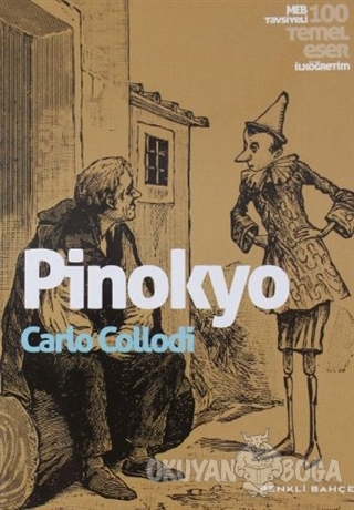 Pinokyo - Carlo Collodi - Renkli Bahçe Yayınları