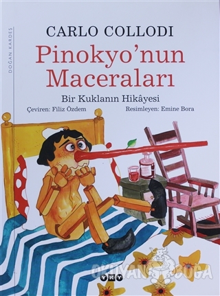 Pinokyo'nun Maceraları (Ciltli) - Carlo Collodi - Yapı Kredi Yayınları
