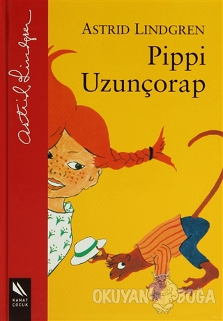 Pippi Uzunçorap (Ciltli) - Astrid Lindgren - Kanat Çocuk