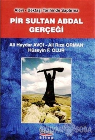 Pir Sultan Abdal Gerçeği - Ali Haydar Avcı - Barış Kitap