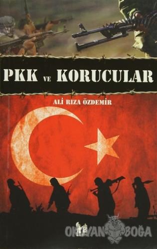 PKK ve Korucular - Ali Rıza Özdemir - Altın Post Yayıncılık