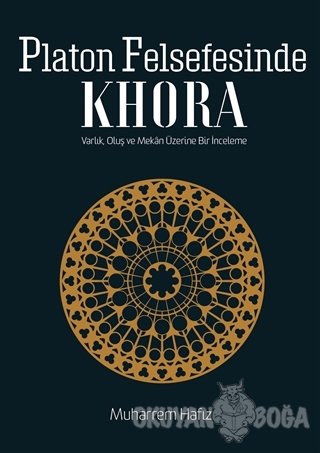 Platon Felsefesinde Khora - Muharrem Hafız - Dört Mevsim Kitap