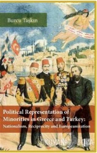 Political Representation of Minorities in Greece and Turkey - Burcu Ta