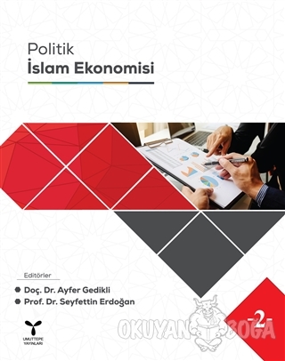 Politik İslam Ekonomisi - Kolektif - Umuttepe Yayınları