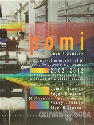 Pomi - Potansiyel Mimarlık İşliği / Studio For Potential Architecture 