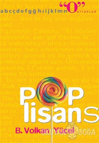 Pop Lisans - B. Volkan Yücel - Okuyan Us Yayınları