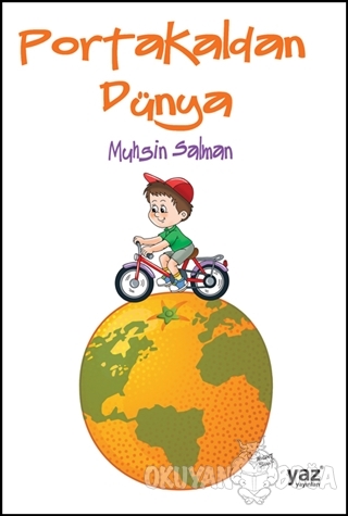 Portakaldan Dünya - Muhsin Salman - Yaz Yayınları