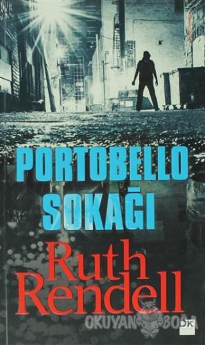 Portobello Sokağı - Ruth Rendell - Doğan Kitap