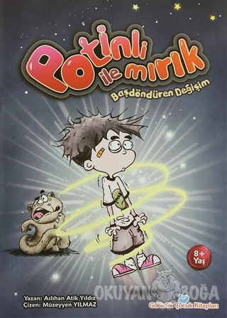 Potinli ile Mırık Başdöndüren Değişim