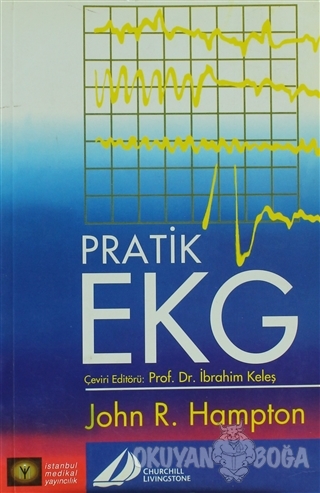 Pratik EKG - John R. Hampton - İstanbul Tıp Kitabevi