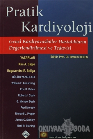 Pratik Kardiyoloji - Kim A. Eagle - İstanbul Tıp Kitabevi