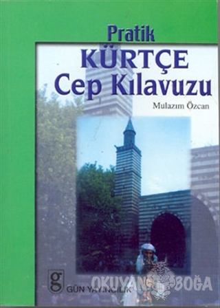 Pratik Kürtçe Cep Klavuzu - Mulazım Özcan - Gün Yayıncılık