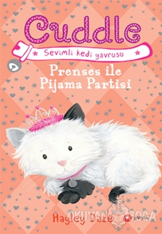 Prenses İle Pijama Partisi - Cuddle 3 - Hayley Daze - Şimşek Yayınları