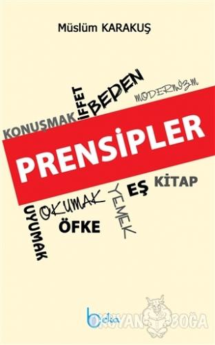 Prensipler - Müslüm Karakuş - Beka Yayınları