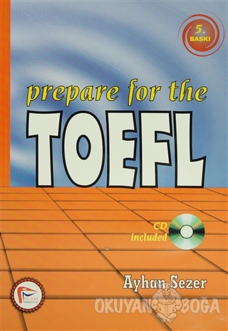 Prepare For The TOEFL - Ayhan Sezer - Pelikan Tıp Teknik Yayıncılık