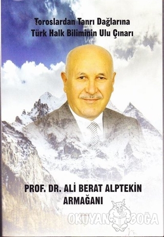 Prof. Dr. Ali Berat Alptekin Armağanı - Kolektif - Kömen Yayınları