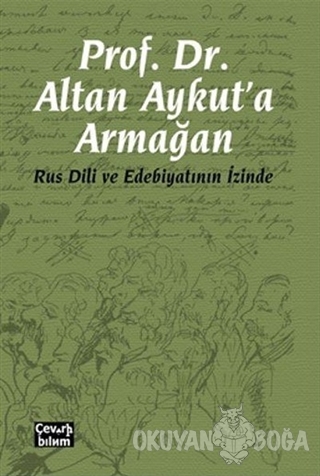 Prof. Dr. Altan Aykut'a Armağan - Kolektif - Çeviribilim
