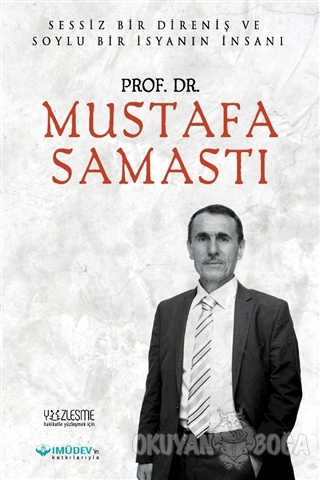 Prof. Dr. Mustafa Samastı - Ahmet Cihan - Yüzleşme Yayınları