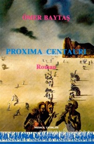 Proxima Centauri - Ömer Baytaş - İnsancıl Yayınları