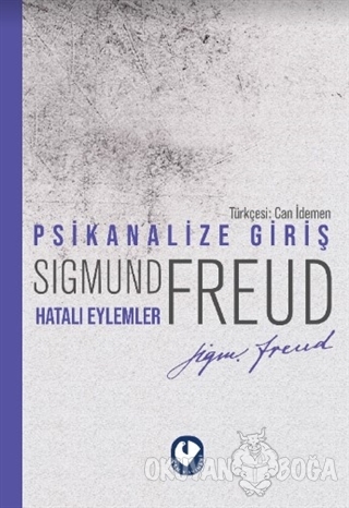 Psikanalize Giriş - Hatalı Eylemler