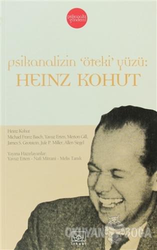 Psikanalizin "Öteki" Yüzü: Heinz Kohut