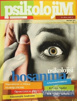 Psikolojim Aylık Psikoloji Dergisi Sayı : 4 Kasım 2014 - Kolektif - St