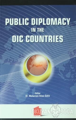 Public Diplomacy In The Oic Countries - Muharrem Hilmi Özev - Tasam Ya