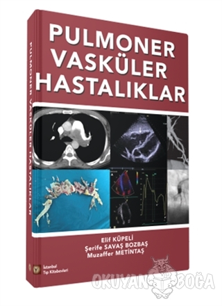 Pulmoner Vasküler Hastalıklar - Şerife Savaş Bozbaş - İstanbul Tıp Kit